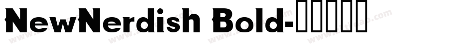 NewNerdish Bold字体转换